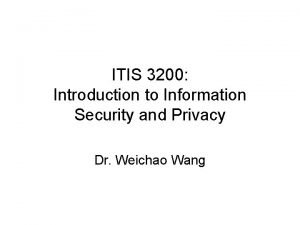 ITIS 3200 Introduction to Information Security and Privacy