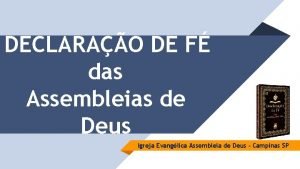 DECLARAO DE F das Assembleias de Deus Igreja