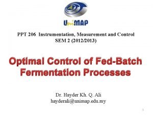 Measurement and control of fermentation parameters ppt