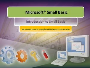 Introduction to small basic