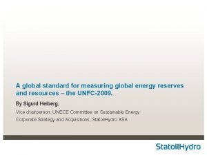 A global standard for measuring global energy reserves