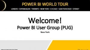 Welcome Power BI User Group PUG New York