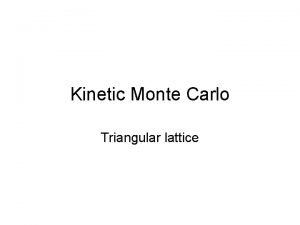 Kinetic Monte Carlo Triangular lattice Diffusion Thermodynamic factor