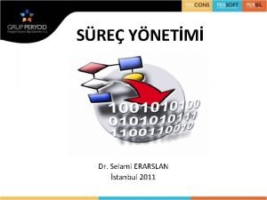 SRE YNETM Dr Selami ERARSLAN stanbul 2011 GNDEM