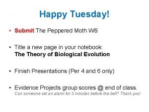 Happy Tuesday Submit The Peppered Moth WS Title