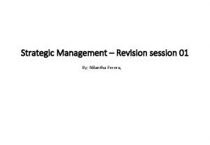 Strategic Management Revision session 01 By Nilantha Perera