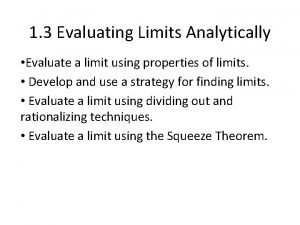 1 3 Evaluating Limits Analytically Evaluate a limit