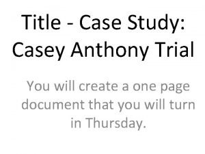 Casey anthony case study