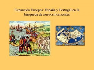 Expansin Europea Espaa y Portugal en la bsqueda