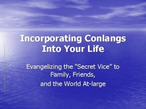 Incorporating Conlangs Into Your Life Evangelizing the Secret