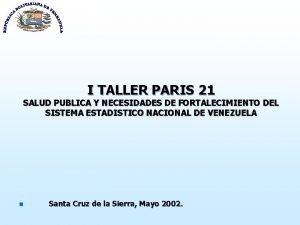 I TALLER PARIS 21 SALUD PUBLICA Y NECESIDADES