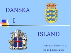 Danska i island