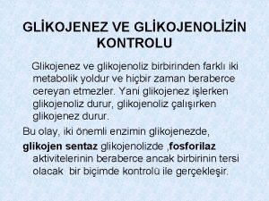 Glikojenez ve glikojenoliz nedir