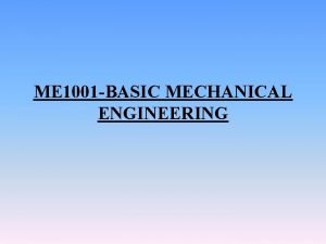 ME 1001 BASIC MECHANICAL ENGINEERING SYLLABUS UNIT I