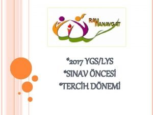 2017 YGSLYS SINAV NCES TERCH DNEM 2017 YGS