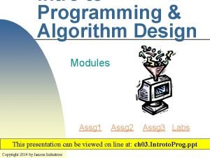 Intro to Programming Algorithm Design Modules Assg 1