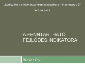 Statisztika a mindennapokban Statisztika a mindennapokban