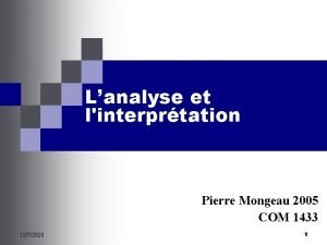 Lanalyse et linterprtation Pierre Mongeau 2005 COM 1433