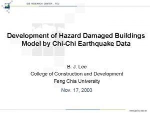 Development of Hazard Damaged Buildings Model by ChiChi