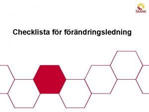 Checklista frndringsledning Check Har vi skapat en knsla