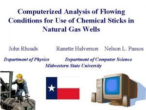 Computerized Analysis of Flowing Conditions for Use of