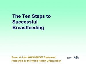 The Ten Steps to Successful Breastfeeding From A