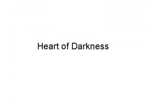 Setting in heart of darkness