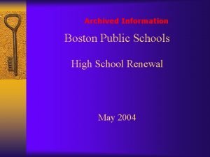 Archived Information Boston Public Schools High School Renewal