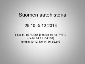 Suomen aatehistoria 29 10 5 12 2013 ti