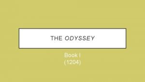 THE ODYSSEY Book I 1204 History Channel Odyssey