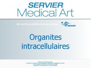 Un service mdical propos par Organites intracellulaires Utilisation