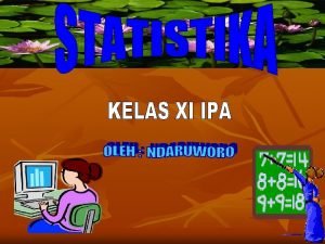 1 MENGGUNAKAN ATURAN STATISTIK KAIDAH PENCACAHAN DAN SIFATSIFAT