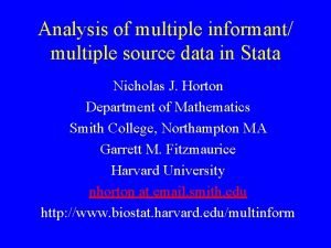 Analysis of multiple informant multiple source data in