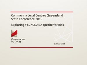 Community Legal Centres Queensland State Conference 2019 Exploring