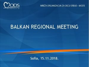 BALKAN REGIONAL MEETING Sofia 15 11 2018 Prevention