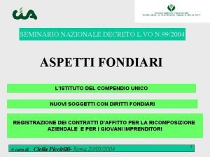 SEMINARIO NAZIONALE DECRETO L VO N 992004 ASPETTI