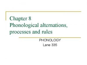 Phonology process