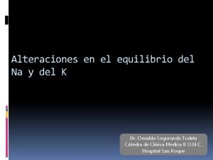 Alteraciones en el equilibrio del Na y del