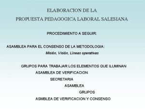 ELABORACION DE LA PROPUESTA PEDAGOGICA LABORAL SALESIANA PROCEDIMIENTO