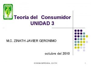 Teora del Consumidor UNIDAD 3 M C ZINATH