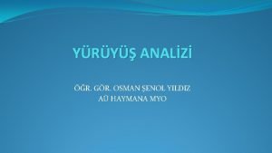 YRY ANALZ R GR OSMAN ENOL YILDIZ A