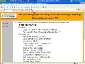 http msiworkgroups sourceforge netchemicalanalysisreporting PARTICIPANTS Cochairs Lloyd W