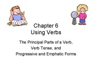Principal parts of verbs examples