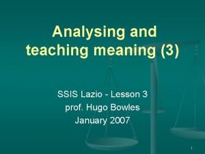 Analysing and teaching meaning 3 SSIS Lazio Lesson