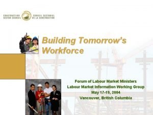 Building Tomorrows Workforce Forum of Labour Market Ministers