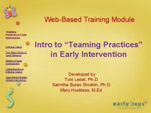 WebBased Training Module Teaming Practices in Early Intervention