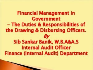Duties of drawing and disbursing officer