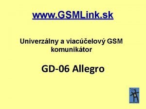 www GSMLink sk Univerzlny a viacelov GSM komuniktor
