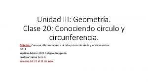 Unidad III Geometra Clase 20 Conociendo crculo y