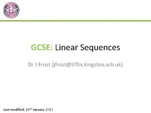 GCSE Linear Sequences Dr J Frost jfrosttiffin kingston
